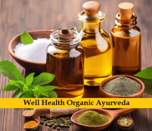 Well Health Organic Ayurveda Health Tips